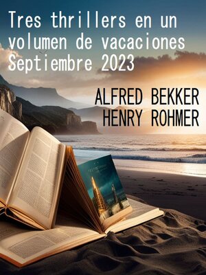 cover image of Tres thrillers en un volumen de vacaciones Septiembre 2023